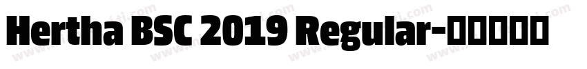 Hertha BSC 2019 Regular字体转换